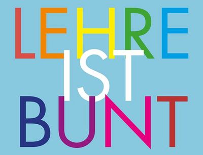 Bunter Schriftzug "Lehre ist Bunt"